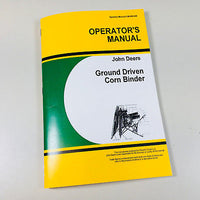 OPERATORS MANUAL FOR JOHN DEERE GROUND DRIVEN CORN BINDER-01.JPG