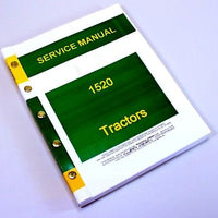 SERVICE MANUAL FOR JOHN DEERE 1520 TRACTOR REPAIR TECHNICAL SHOP BOOK