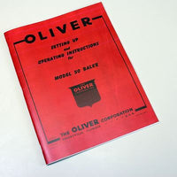 OLIVER MODEL 50 BALER OWNERS OPERATORS MANUAL OPERATING INSTRUCTIONS SETTING UP