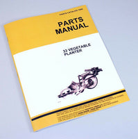 PARTS MANUAL FOR JOHN DEERE 33 VEGETABLE PLANTER DRILL CATALOG SEED PLATE WHEEL