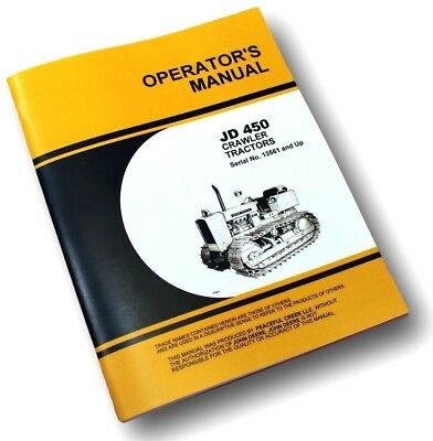 OPERATORS MANUAL FOR JOHN DEERE 450 CRAWLER TRACTOR OWNERS DOZER-01.JPG