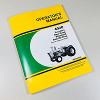 OPERATORS MANUAL FOR JOHN DEERE 4020 TRACTOR OWNERS S/N 91000-UP TO 200999