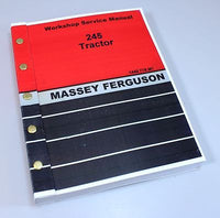 MASSEY FERGUSON MF 245 TRACTOR SERVICE REPAIR MANUAL TECHNICAL SHOP BOOK