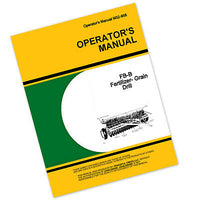 OPERATORS MANUAL FOR JOHN DEERE FB137B FB157B FERTILIZER GRAIN DRILL OWNERS