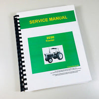 SERVICE MANUAL FOR JOHN DEERE 2030 TRACTOR REPAIR SHOP BOOK~COLOR PAGES!!