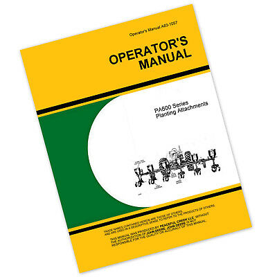 OPERATORS MANUAL FOR JOHN DEERE PA600 PLANTING ATTACHMENT PLANTER OWNERS SEED-01.JPG