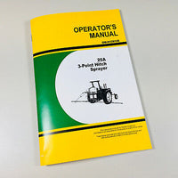 OPERATORS MANUAL FOR JOHN DEERE 25A 3 POINT HITCH SPRAYER OWNERS-01.JPG