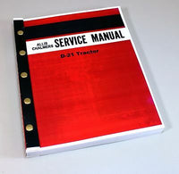 ALLIS CHALMERS D-21 D21 TRACTOR SERVICE REPAIR MANUAL OVERHAUL SHOP BOOK 312+pg-01.JPG