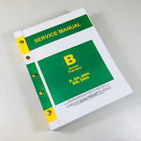 MASTER SERVICE MANUAL FOR JOHN DEERE B BN BW BWH BNH STYLED TRACTOR 754pgs!!