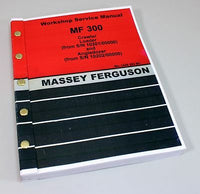 MASSEY FERGUSON MF 300 CRAWLER LOADER SN-10201/00000 SERVICE MANUAL SHOP BOOK