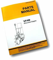 PARTS MANUAL FOR JOHN DEERE VF4D WISCONSIN ENGINE BALER EXPLODED VIEWS 114 116