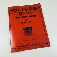 OLIVER CLETRAC BD CRAWLER TRACTOR INSTRUCTION MANUAL OWNERS OPERATORS-01.JPG