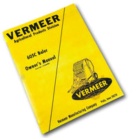 VERMEER 605C HAY BALER TRACTOR OPERATORS MANUAL OWNERS BOOK MAINTENANCE ASSEMBLY