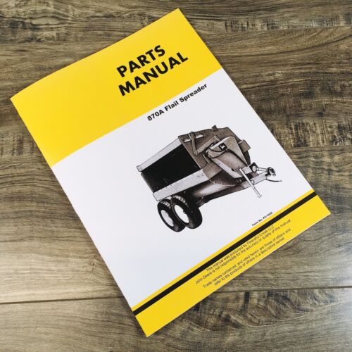 Parts Manual For John Deere 870A Flail Spreader Catalog Assembly Schematic Views