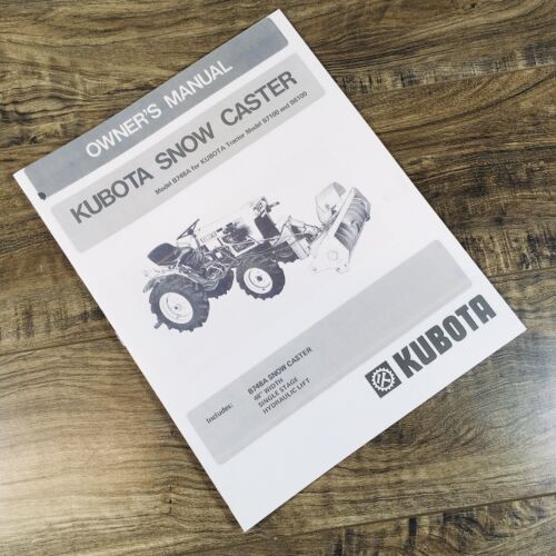 Kubota B748A Snow Caster Thrower B7100 & B6100 Tractor Operators Manual Owners