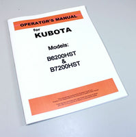 KUBOTA B6200HST B7200HST TRACTOR OPERATORS OWNERS MANUAL MAINTENANCE-01.JPG