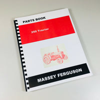 MASSEY FERGUSON MF 250 TRACTOR PARTS CATALOG MANUAL BOOK EXPLODED VIEW