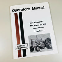 MASSEY FERGUSON MF SUPER 90 90WR GAS DIESEL TRACTOR OPERATORS OWNERS MANUAL-01.JPG