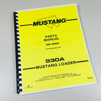 MUSTANG 930A SKIDSTEER LOADER PARTS MANUAL CATALOG EXPLODED VIEWS NUMBERS