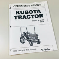 KUBOTA B1550 B1750 TRACTOR OPERATORS OWNERS MANUAL MAINTENANCE SPECIFICATIONS