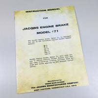 JACOBS ENGINE BRAKE MODEL #71 INSTRUCTION MANUAL DETROIT ENGINE 4-71 6-71 6V-71