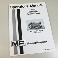 MASSEY FERGUSON 220 220-4 TRACTORS OWNERS OPERATORS MANUAL ASSEMBLY INSTRUCTIONS