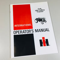 INTERNATIONAL CUB 184 LO-BOY TRACTOR OPERATORS OWNERS MANUAL