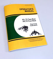 OPERATORS MANUAL FOR JOHN DEERE A2 T2 A4 T4 TWO & FOUR ROW-CROP CULTIVATOR