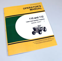 OPERATORS MANUAL FOR JOHN DEERE 110 112 LAWN GARDEN TRACTOR MOWER SN130001 up
