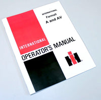 FARMALL A AV TRACTOR OWNERS OPERATORS MANUAL INTERNATIONAL MAINTENANCE-01.JPG