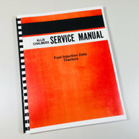 ALLIS CHALMERS FUEL INJECTION DATA T16 SUGAR BABE TRACTOR SERVICE MANUAL