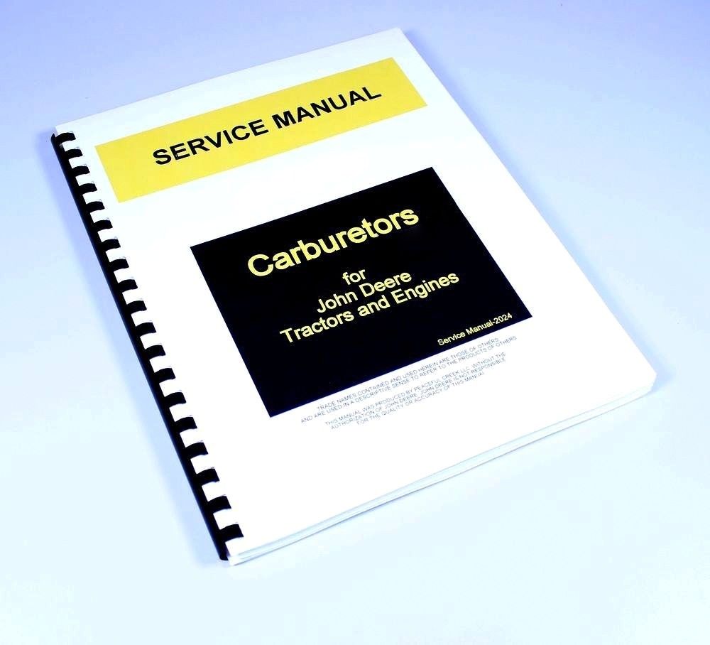CARBURETOR SERVICE MANUAL FOR JOHN DEERE D G GP H TRACTOR GAS ALL-FUEL SM-2024-01.JPG