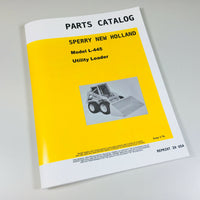 SPERRY NEW HOLLAND L445 UTILITY LOADER SKID STEER SERVICE PARTS CATALOG MANUAL