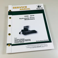 TECHNICAL SERVICE MANUAL FOR JOHN DEERE 2250 2270  HYDROSTATIC DRIVE WINDROWER