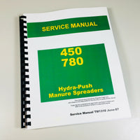 SERVICE MANUAL FOR JOHN DEERE 450 780 HYDRA-PUSH MANURE SPREADER SHOP BOOK OVHL