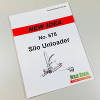NEW IDEA 678 SILO UNLOADER OPERATORS OWNERS MANUAL PARTS CATALOG-01.JPG