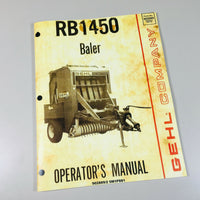 GEHL RB1450 BALER OWNER OPERATORS MANUAL MAINTENANCE
