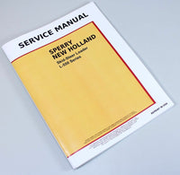 NEW HOLLAND L550 SKID-STEER LOADER CHASSIS SERVICE REPAIR SHOP MANUAL TECHNICAL