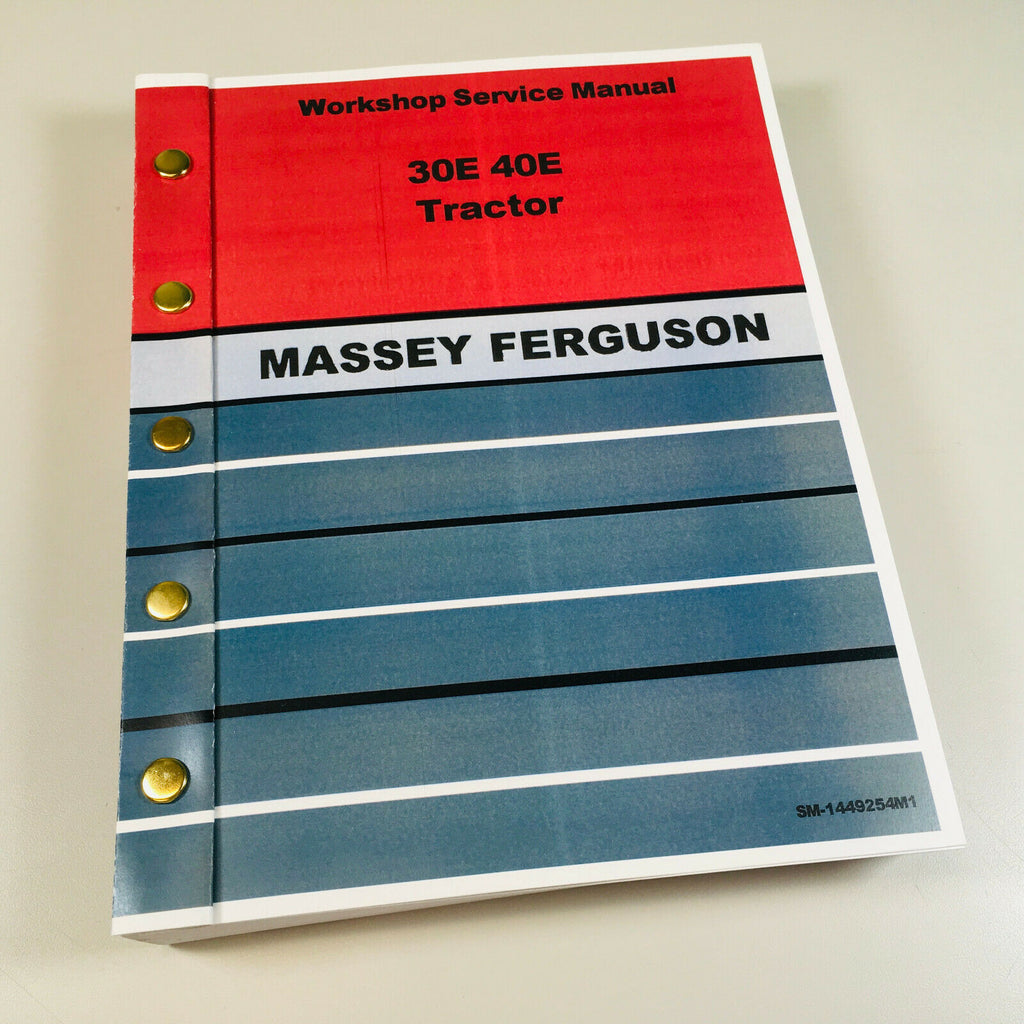 MASSEY FERGUSON 30E 40E TRACTOR WORKSHOP SERVICE REPAIR MANUAL TECHNICAL BOOK-01.JPG