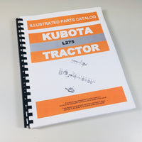 KUBOTA L275 TRACTOR PARTS ASSEMBLY MANUAL CATALOG EXPLODED VIEWS NUMBERS-01.JPG
