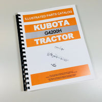 KUBOTA G4200H TRACTOR PARTS ASSEMBLY MANUAL CATALOG EXPLODED VIEWS NUMBERS