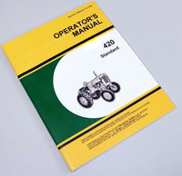 OPERATORS MANUAL FOR JOHN DEERE 420 STANDARD 420S TRACTOR OWNERS MAINTENANCE-01.JPG
