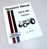 MASSEY FERGUSON MF 203 205 TRACTOR OWNERS OPERATORS MANUAL BOOK