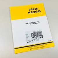 PARTS MANUAL FOR JOHN DEERE 20A MOWER for 40, 40 STANDARD, M, & MT TRACTOR-01.JPG