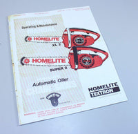 HOMELITE XL2 SUPER 2 AUTOMATIC OILER CHAINSAW OWNERS OPERATORS MANUAL