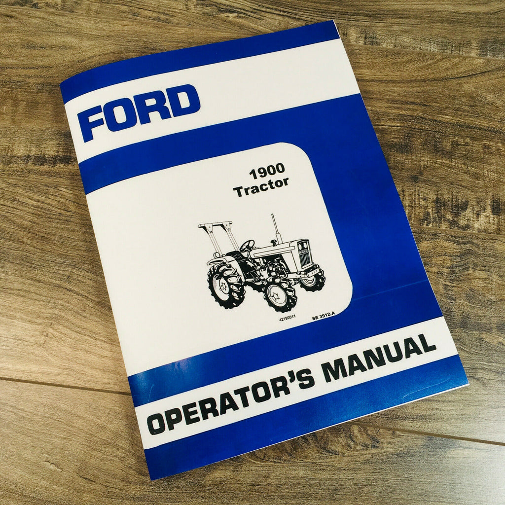 FORD 1900 TRACTOR OPERATORS MANUAL OWNERS BOOK MAINTENANCE ADJUSTMENT PRINTED