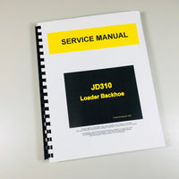 SERVICE MANUAL FOR JOHN DEERE 310 TRACTOR LOADER BACKHOE TECHNICAL SHOP BOOK-01.JPG