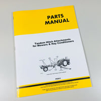 PARTS MANUAL FOR JOHN DEERE TANDEM HITCH ATTACHMENTS 37 39 MOWER HAY CONDITIONER