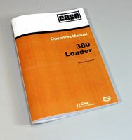 CASE 380 BACKHOE LOADER OPERATORS OWNERS MANUAL LL LANDSCAPER-01.JPG