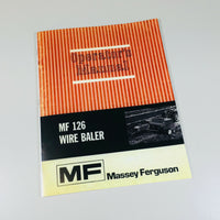 MASSEY FERGUSON MF 126 WIRE BALER OWNERS OPERATORS MANUAL MAINTENANCE